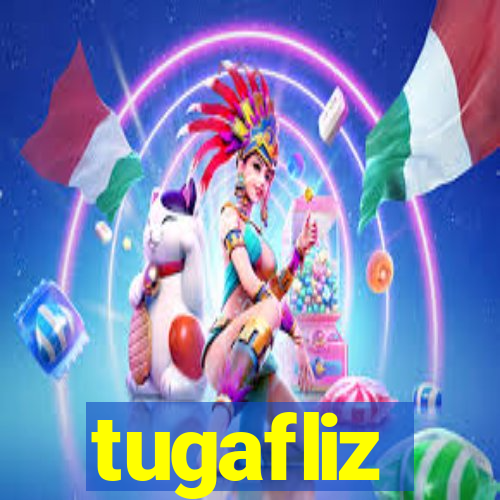 tugafliz