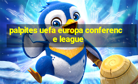 palpites uefa europa conference league