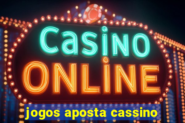 jogos aposta cassino