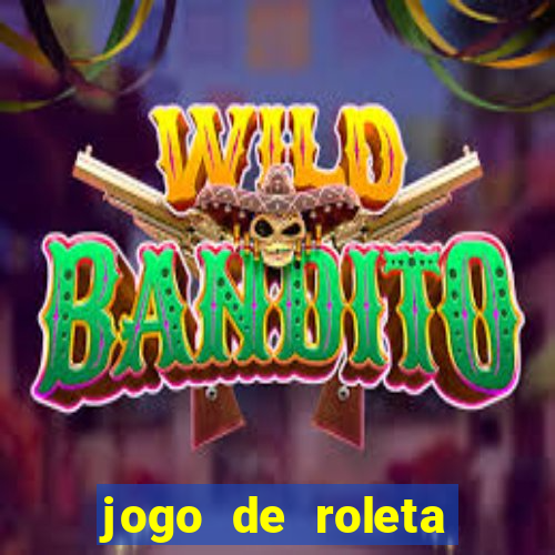 jogo de roleta cassino online gratis