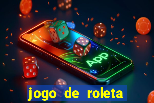 jogo de roleta cassino online gratis