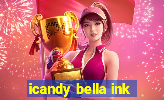 icandy bella ink