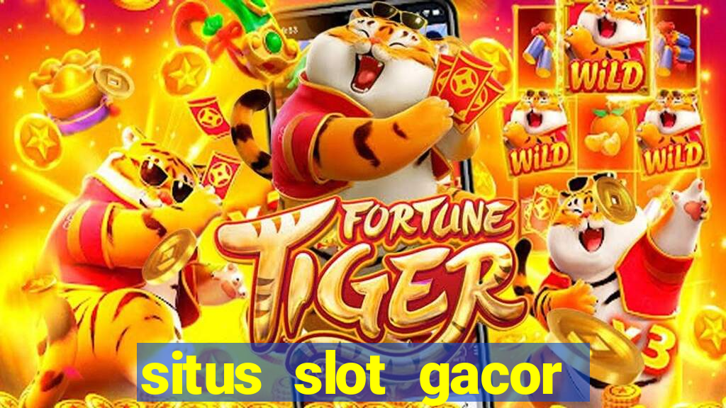 situs slot gacor terbaru hari ini