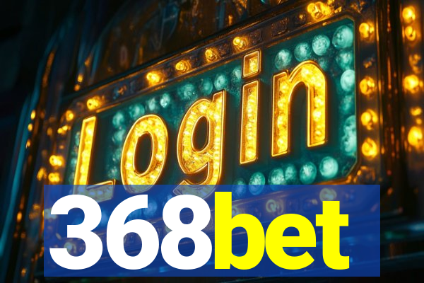 368bet