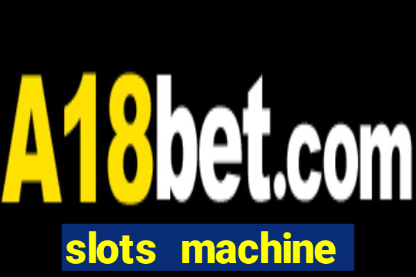 slots machine online for money