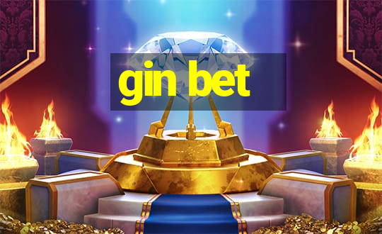 gin bet