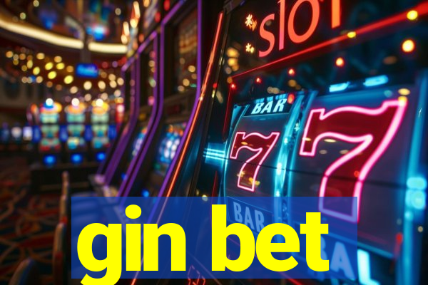 gin bet