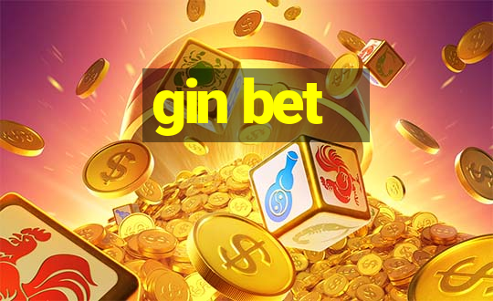 gin bet