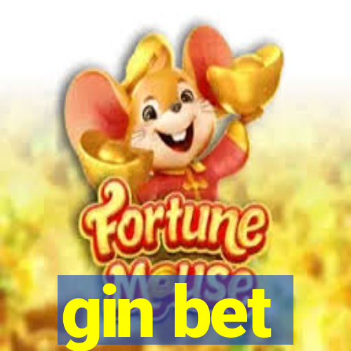 gin bet