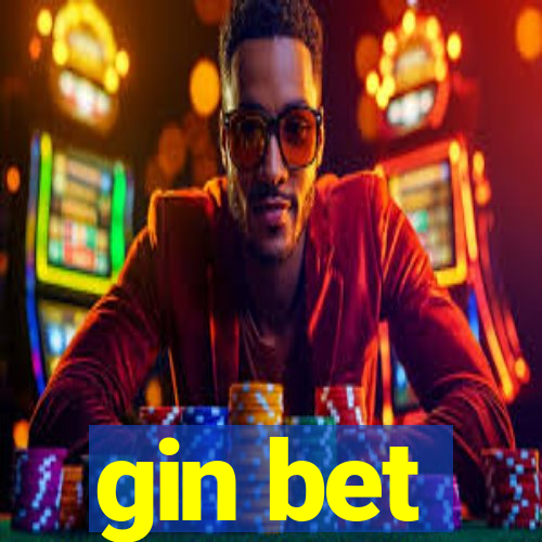 gin bet