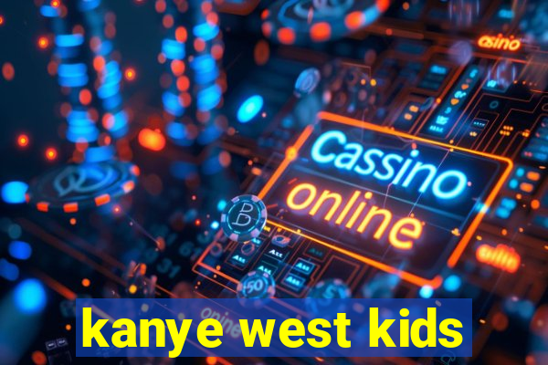 kanye west kids