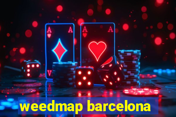 weedmap barcelona