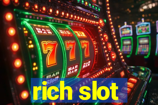 rich slot