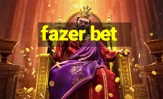 fazer bet