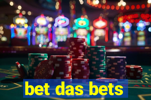 bet das bets