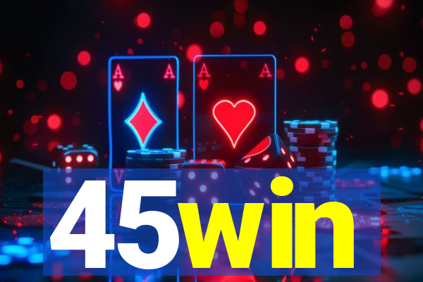 45win