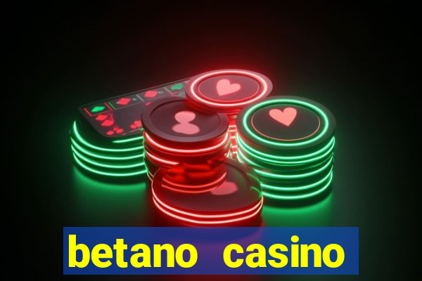 betano casino entrar agora