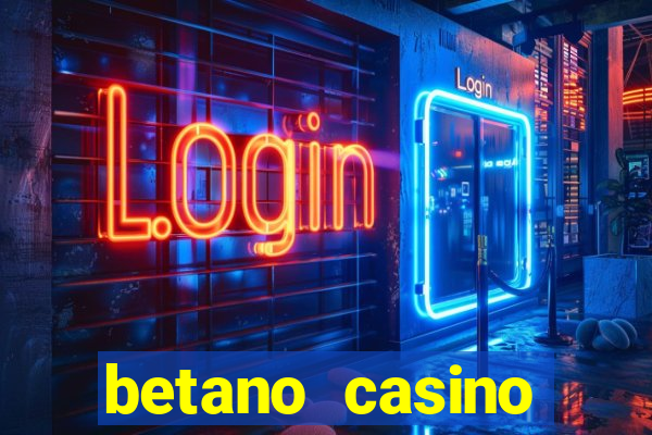 betano casino entrar agora