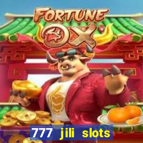 777 jili slots online games