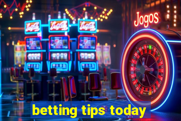 betting tips today