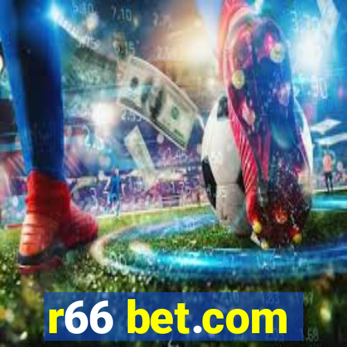 r66 bet.com