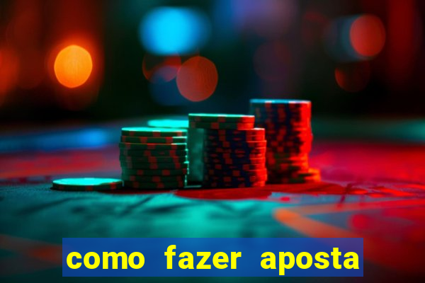 como fazer aposta jogo do bicho