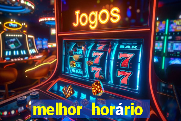 melhor horário para jogar fortune