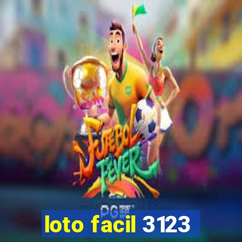 loto facil 3123