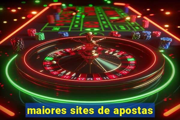 maiores sites de apostas