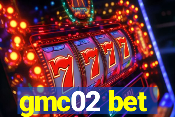 gmc02 bet