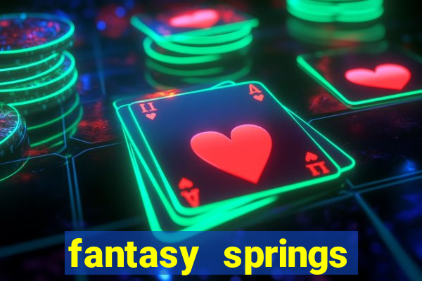 fantasy springs hotel and casino