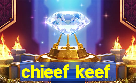 chieef keef