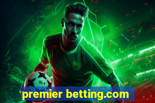 premier betting.com