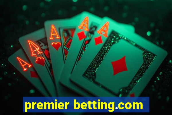 premier betting.com