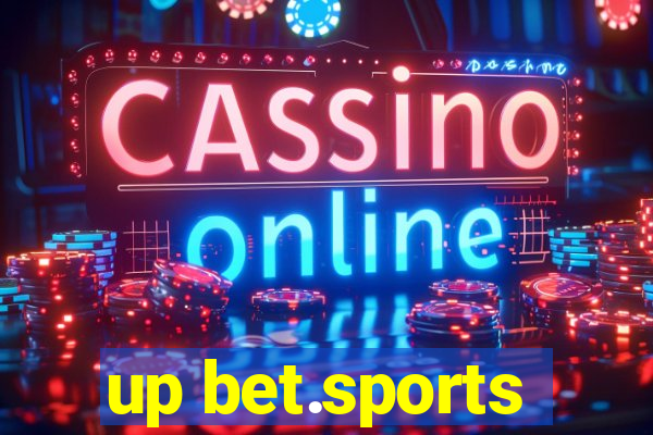 up bet.sports