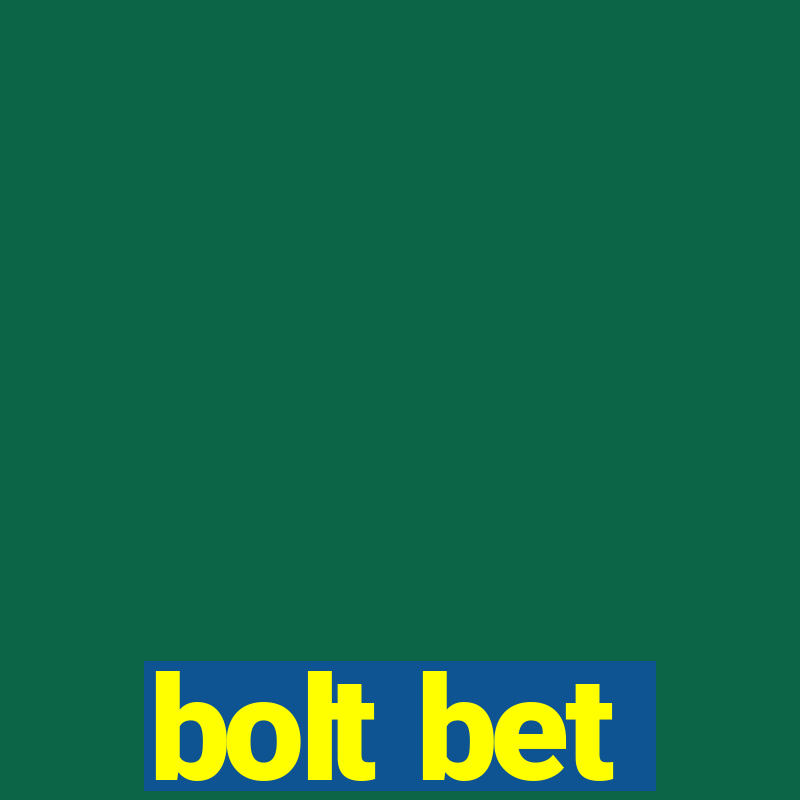 bolt bet