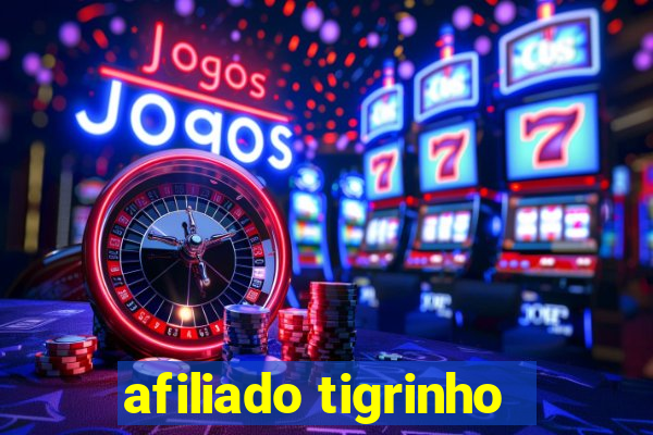 afiliado tigrinho