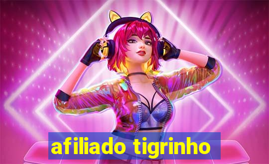 afiliado tigrinho