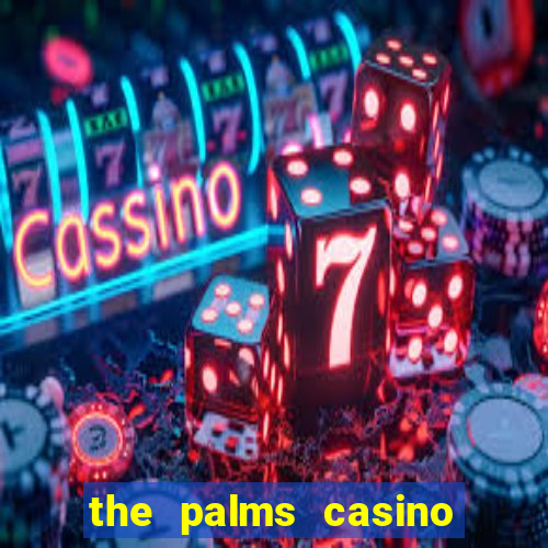 the palms casino resort vegas