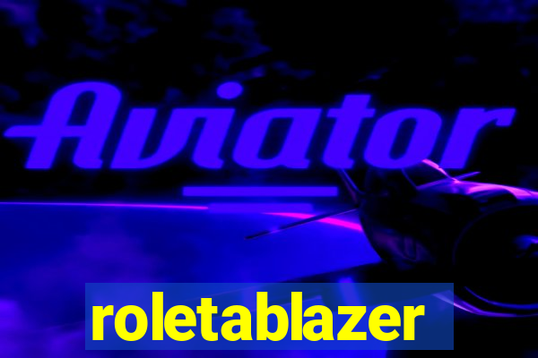 roletablazer