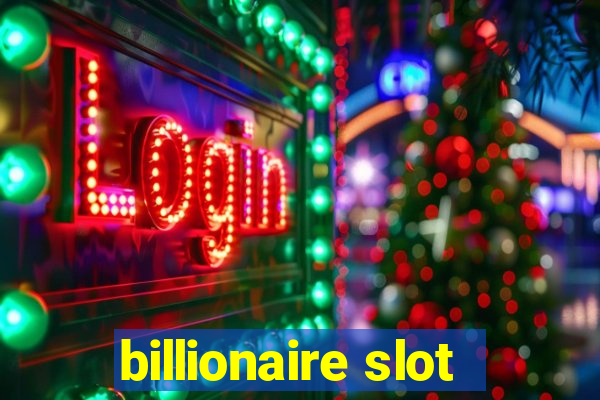 billionaire slot