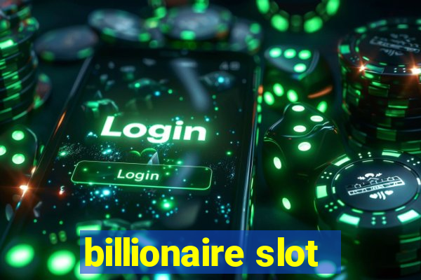 billionaire slot