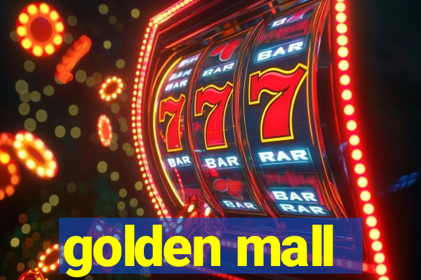 golden mall