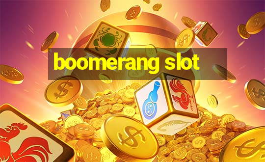 boomerang slot