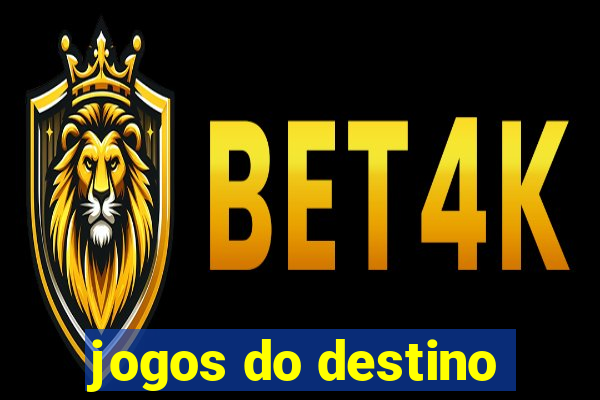 jogos do destino