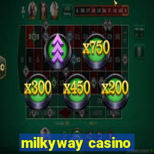 milkyway casino