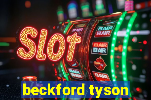 beckford tyson