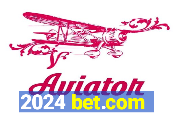 2024 bet.com