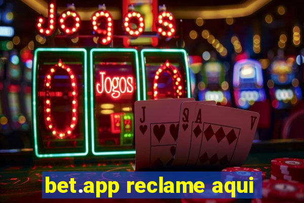 bet.app reclame aqui