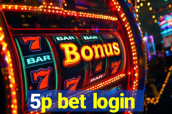 5p bet login